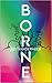 Borne (Borne, #1)