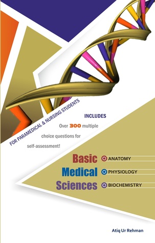 Basic Medical Sciences (Anatomy, Physiology & Biochemistry) for Paramedical & Nursing Students