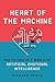 Heart of the Machine: Our Future in a World of Artificial Emotional Intelligence
