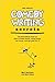Comedy Writing Secrets (2nd edition)