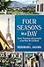 Four Seasons in a Day: Travel, Transitions and Letting Go of the Place We Call Home