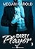 Dirty Player – Vol. 3 (French Edition)