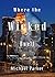 Where the Wicked Dwell (Mar...
