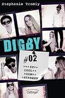 Digby - Zu cool zum Sterben (Trouble, #2)