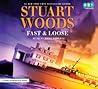 Fast and Loose