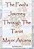 The Fool's Journey through the Tarot Major Arcana