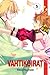 Vahtikoirat 5 (Wannin'! #5)