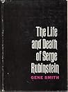 The Life and Death of Serge Rubinstein