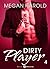 Dirty Player – Vol. 4 (French Edition)