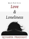 Love & Lonliness