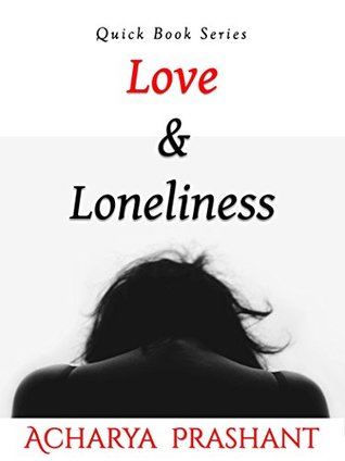 Love & Lonliness (Quick Book Series 2)