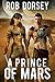 A Prince of Mars (The Barsoom Pentalogy #1)