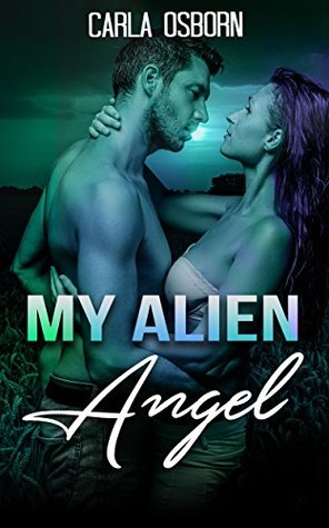 My Alien Angel (Kindle Edition)