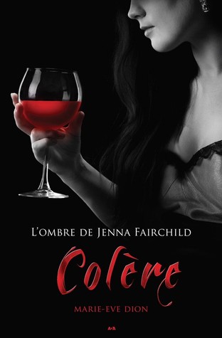 Colère (L’ombre de Jenna Fairchild, #1)