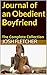 Journal of an Obedient Boyfriend: The Complete Collection