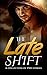 The Late Shift: A Collectio...