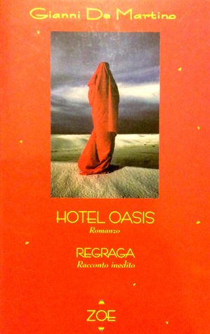 Hotel Oasis - Regraga