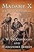 Madame X by J.W. McConaughy
