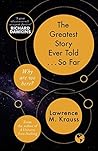 The Greatest Story Ever Told...So Far Book cover for The Greatest Story Ever Told...So Far