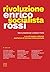 Rivoluzione socialista: Idee e proposte per cambiare l’Italia (Italian Edition)