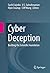 Cyber Deception: Building the Scientific Foundation