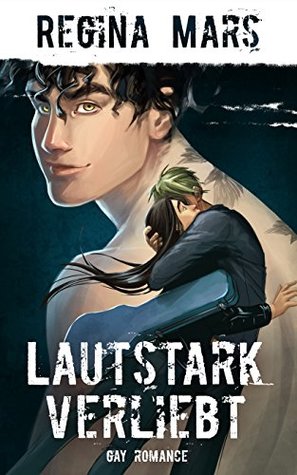 Lautstark verliebt (MM Romance von Regina Mars) (German Edition)