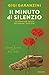 Il minuto di silenzio: La storia del calcio attraverso i suoi eroi