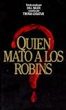 ¿Quién Mató A Los...