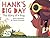 Hank's Big Day: The Story of a Bug
