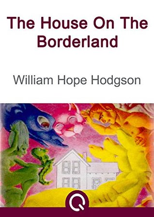 The House On The Borderland