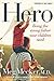 Hero by Meg Meeker