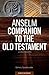 Anselm Companion to the Old Testament
