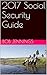 2017 Social Security Guide