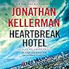 Heartbreak Hotel by Jonathan Kellerman