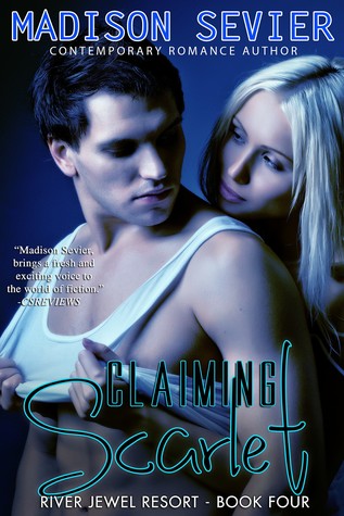 Claiming Scarlet (River Jewel Resort)