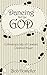 Dancing with God: Cultivati...