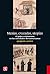 Mesías, cruzadas, utopías. El judeo-cristianismo en las sociedades iberoamericanas (Historia) (Spanish Edition)