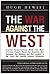 The War Against the West: