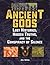 Ancient Gods by Jim   Willis