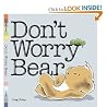 Don't Worry Bear