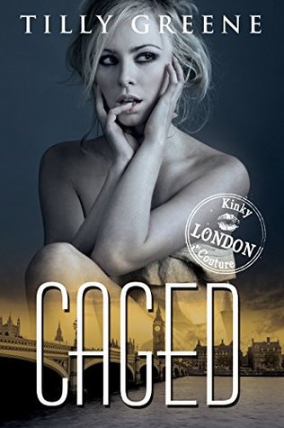 Caged (Kinky Couture Book 2)