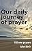Our Daily Journey of Prayer: 100 new prayers
