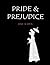 Pride & Prejudice