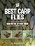 The Best Carp Flies: How to Tie and Fish Them