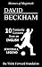 DAVID BECKHAM: 10 Fantastic...