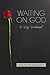 Waiting On God by Andrew Murray