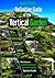 Definitive Guide of the Vertical Garden by Ignacio Solano