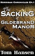 The Sacking of Gildebrand Manor