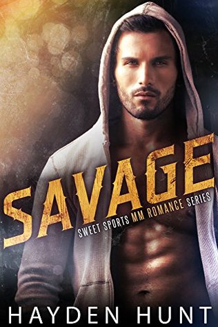 Savage (Sweet Sports, #1)