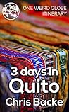 3 Days in Quito